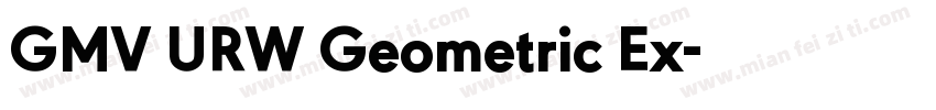 GMV URW Geometric Ex字体转换